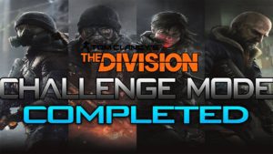 A team of players in different poses with text that reads " the division challenge mode complete ".