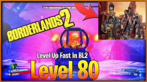 Borderlands 2 level up fast in bl 2