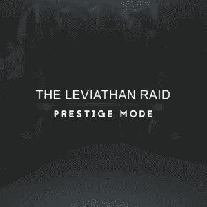 A black and white photo of the leviathan raid prestige mode.