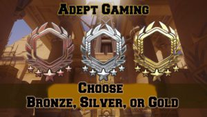 A gold, silver and bronze medal with the words " adept gaming choose bronze, silver or gold ".