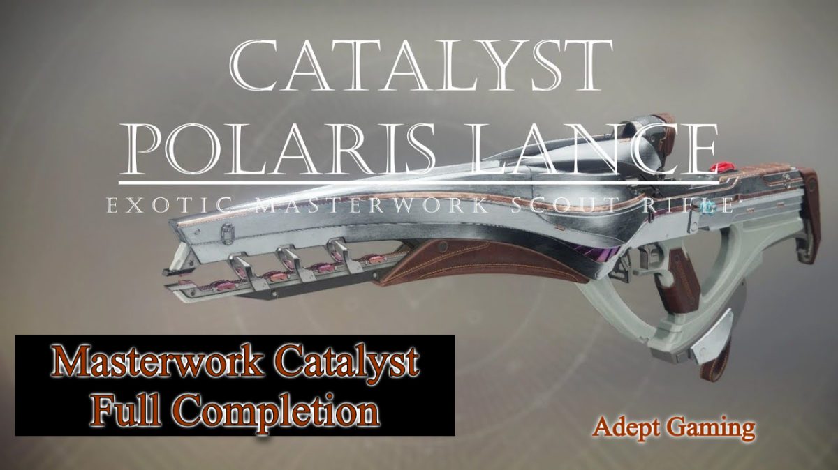 Destiny 2 Exotic Polaris Lance (Masterwork Catalyst Full Completion