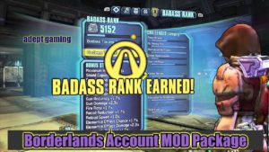 Borderlands account mod pack badass rank earned