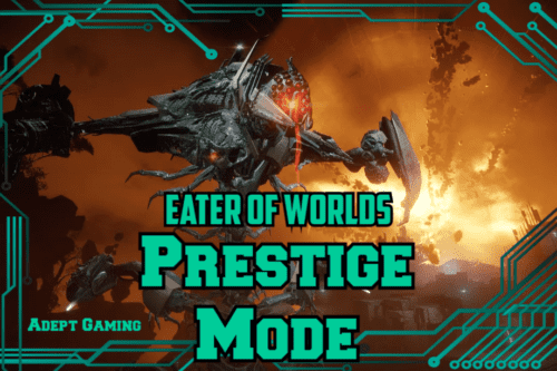 A picture of an image with the words " eater of worlds prestige mode ".