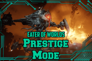 A picture of an image with the caption " eater of worlds prestige mode ".