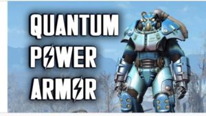 A blue and silver suit is shown with the words quantum power armor.