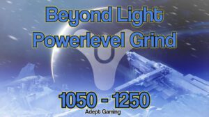 A banner with the words beyond light powerlevel grind.